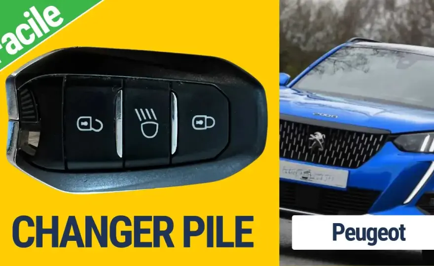 Changer pile clé Peugeot - Évitez les erreurs courantes !