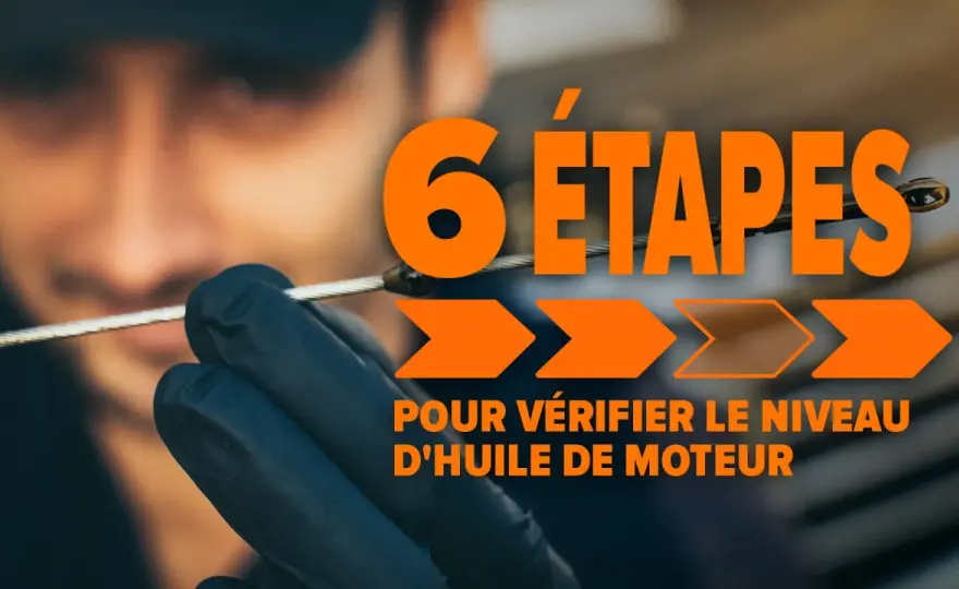 Niveau d’huile moteur - le bon réflexe pour le vérifier