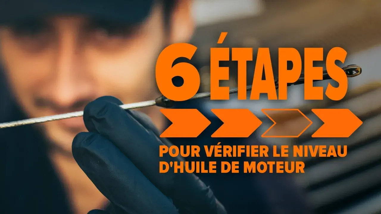 Main d'une personne en gant noir tenant une jauge pour vérifier le niveau d'huile correct du moteur. Texte : "6 étapes pour vérifier le niveau d'huile de moteur".